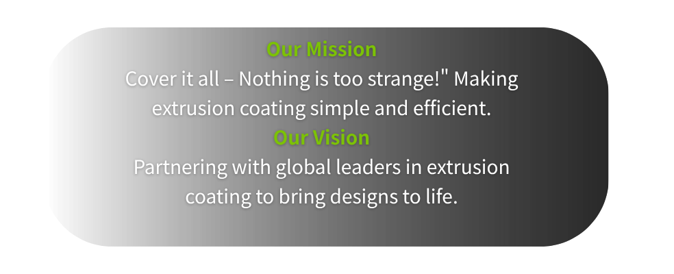 SPiDER EXTRUSION Mission & Vision Learn more about us